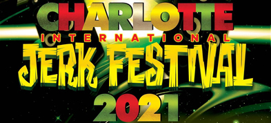Charlotte Jerk Festival 2021 2021